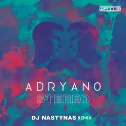 Stéréo Dj Nastynas Remix