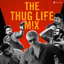 The Thug Life Mix