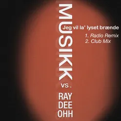 Jeg Vil La' Lyset Brænde (Club Mix)