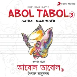 Aai Re Bhola Kheyal Khola (Abol Tabol) Version, 1