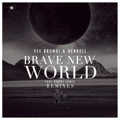 Brave New World (FREQNCY Extended Remix)