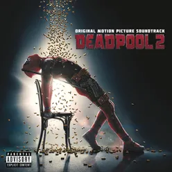 Welcome to the Party (with French Montana & Lil Pump, feat. Zhavia Ward)-from Deadpool 2