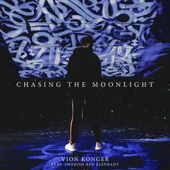 Chasing the Moonlight