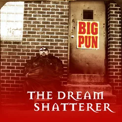 The Dream Shatterer (Capital Punishment Mix)