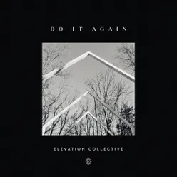 Do It Again (feat. Travis Greene & Kierra Sheard) [Gospel Radio Edit]