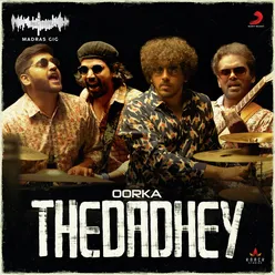 Thedadhey Madras Gig