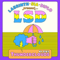 Thunderclouds-MK Remix