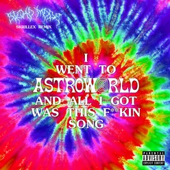 SICKO MODE (Skrillex Remix)