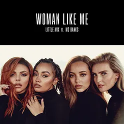 Woman Like Me Da Beatfreakz Remix