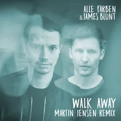 Walk Away (Martin Jensen Remix)