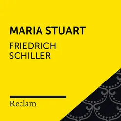 Maria Stuart (1. Aufzug, 3. Auftritt)