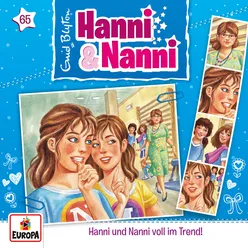 065 - Hanni und Nanni voll im Trend! (Inhaltsangabe)