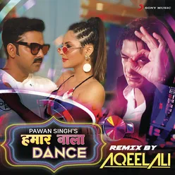 Hamaar Wala Dance-Remix By Aqeel Ali