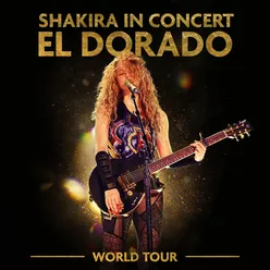 Si Te Vas (El Dorado World Tour Live)