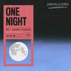 One Night-Dom Dolla Remix