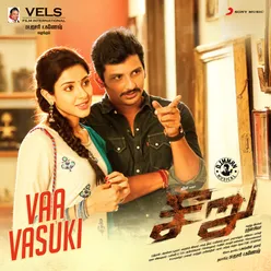 Vaa Vasuki (From "Seeru")