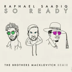 So Ready The Brothers Macklovitch Remix
