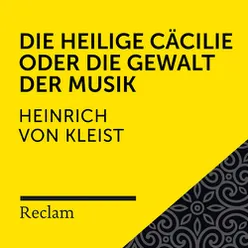 Kleist: Die heilige Cäcilie (Reclam Hörbuch)