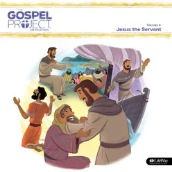 The Gospel Project for Preschool Vol. 8: Jesus the Servant