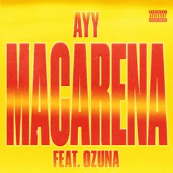 Ayy Macarena-Remix