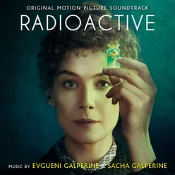 Radioactive (Original Motion Picture Soundtrack)