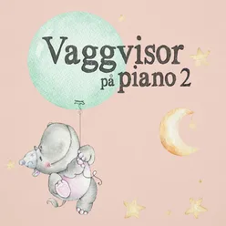 Vaggvisor på piano 2