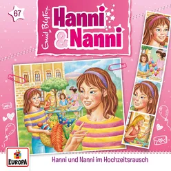 067 - Hanni und Nanni im Hochzeitsrausch-Inhaltsangabe