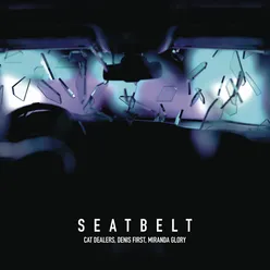 Seatbelt (with Denis First)-Radio Edit