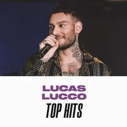 Lucas Lucco Top Hits