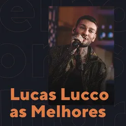 Lucas Lucco As Melhores