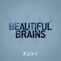 BEAUTIFUL BRAINS