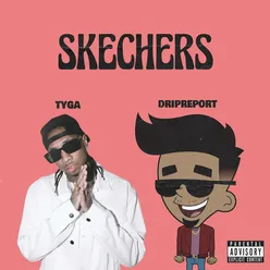Skechers (feat. Tyga)-Remix