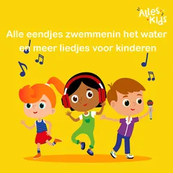 Alle eendjes zwemmen in het water en meer liedjes voor kinderen