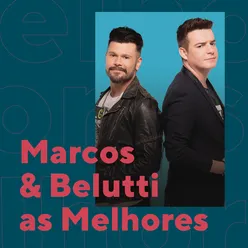 Marcos & Belutti As Melhores