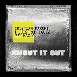 Shout It Out (Extended)