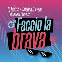 Faccio la brava