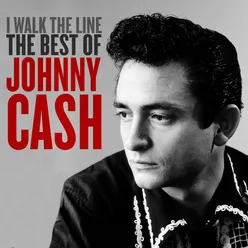 I Walk the Line: The Best of Johnny Cash