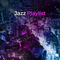 Jazz Playlist