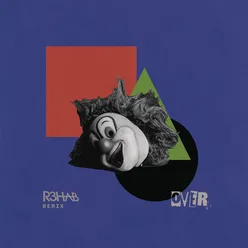 Over-R3HAB Remix