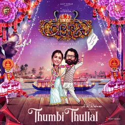 Thumbi Thullal-From "Cobra"