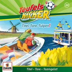 084 - Titel, Tore, Tulpen! Teil 01