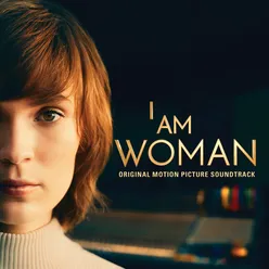 I am woman-inspired by the story of helen reddy
