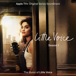 Coming Back To You (From the Apple TV+ Original Series "Little Voice")