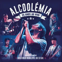 Alcoolémia 25 Anos ao Vivo