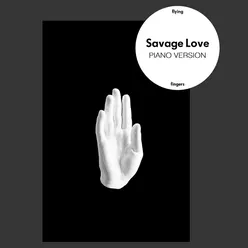 Savage Love (Laxed - Siren Beat [Piano Version])