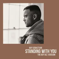 Standing With You-The Guy Alt. Version