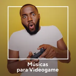 Músicas para Videogame