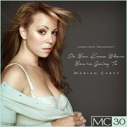 Do You Know Where You're Going To (Theme from "Mahogany") (Mariah Bonita)