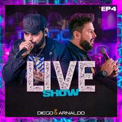 EP4  Diego & Arnaldo Live Show