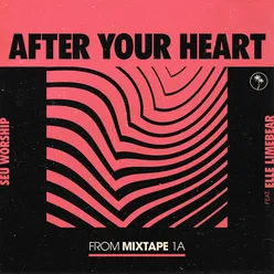 After Your Heart